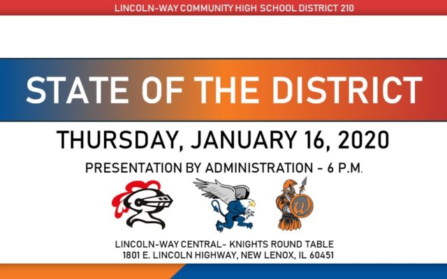 Lincoln-Way District 210 to Hold Third Annual “State of the District”