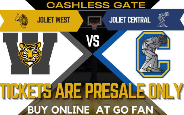 Joliet West v Joliet Central Boys Basketball-Saturday, December 11 Tickets Must Be Purchases Prior To The Game